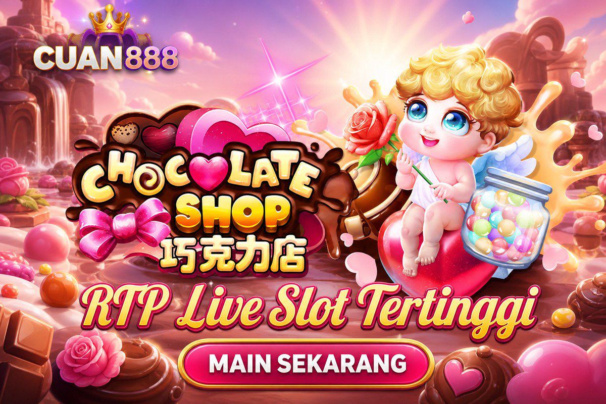 Chocolate Shop · CUAN888